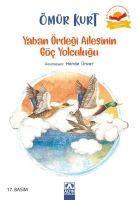 Vorderes Coverbild Yaban Ördegi Ailesinin Göc Yolculugu