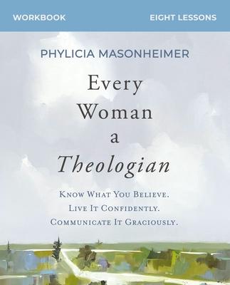 Vorderes Coverbild Every Woman a Theologian Workbook