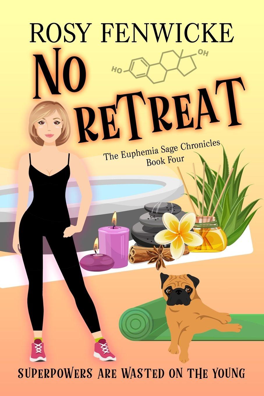 Vorderes Coverbild No Retreat. Book 4, The Euphemia Sage Chronicles
