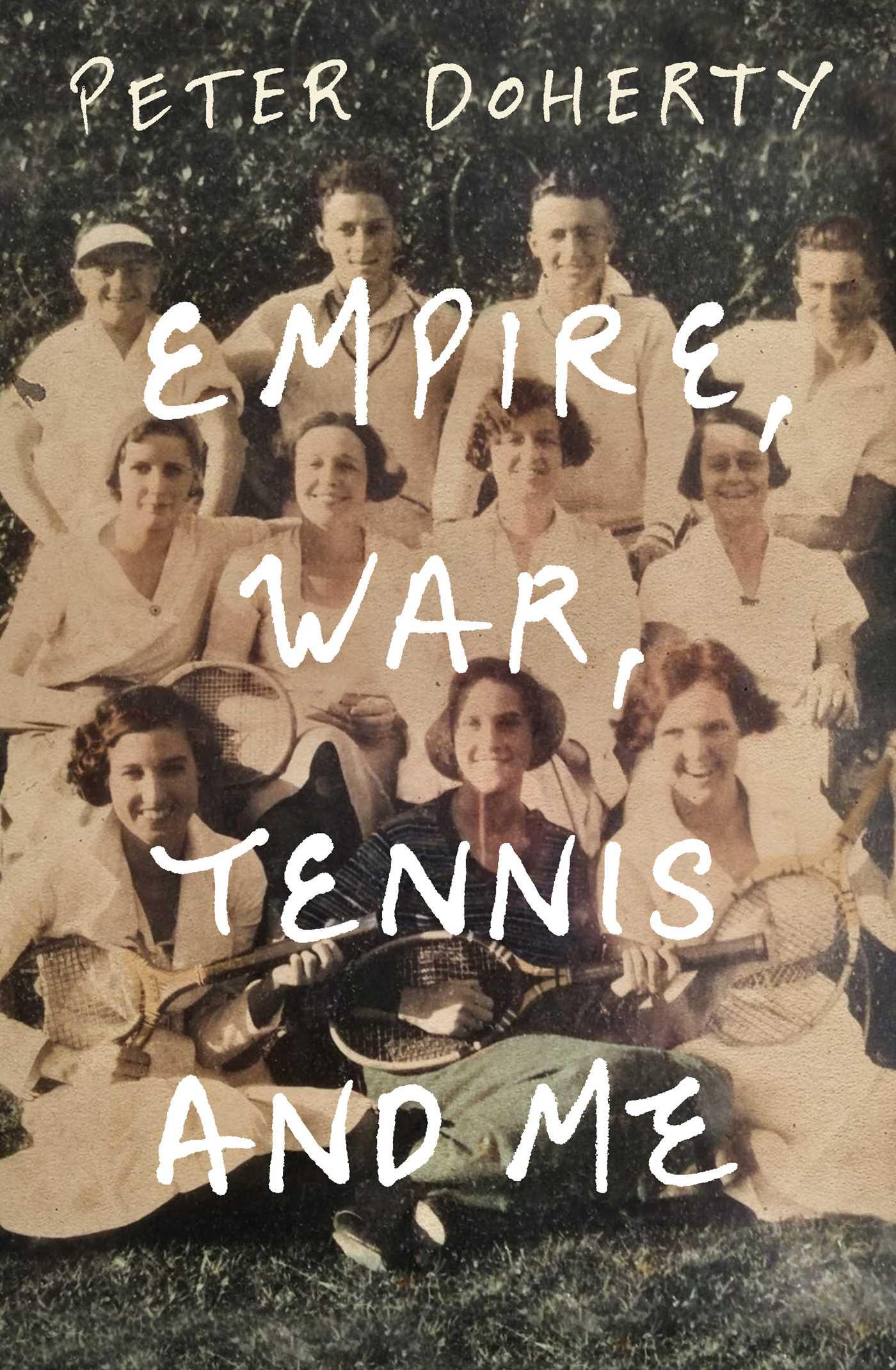 Vorderes Coverbild Empire, War, Tennis and Me