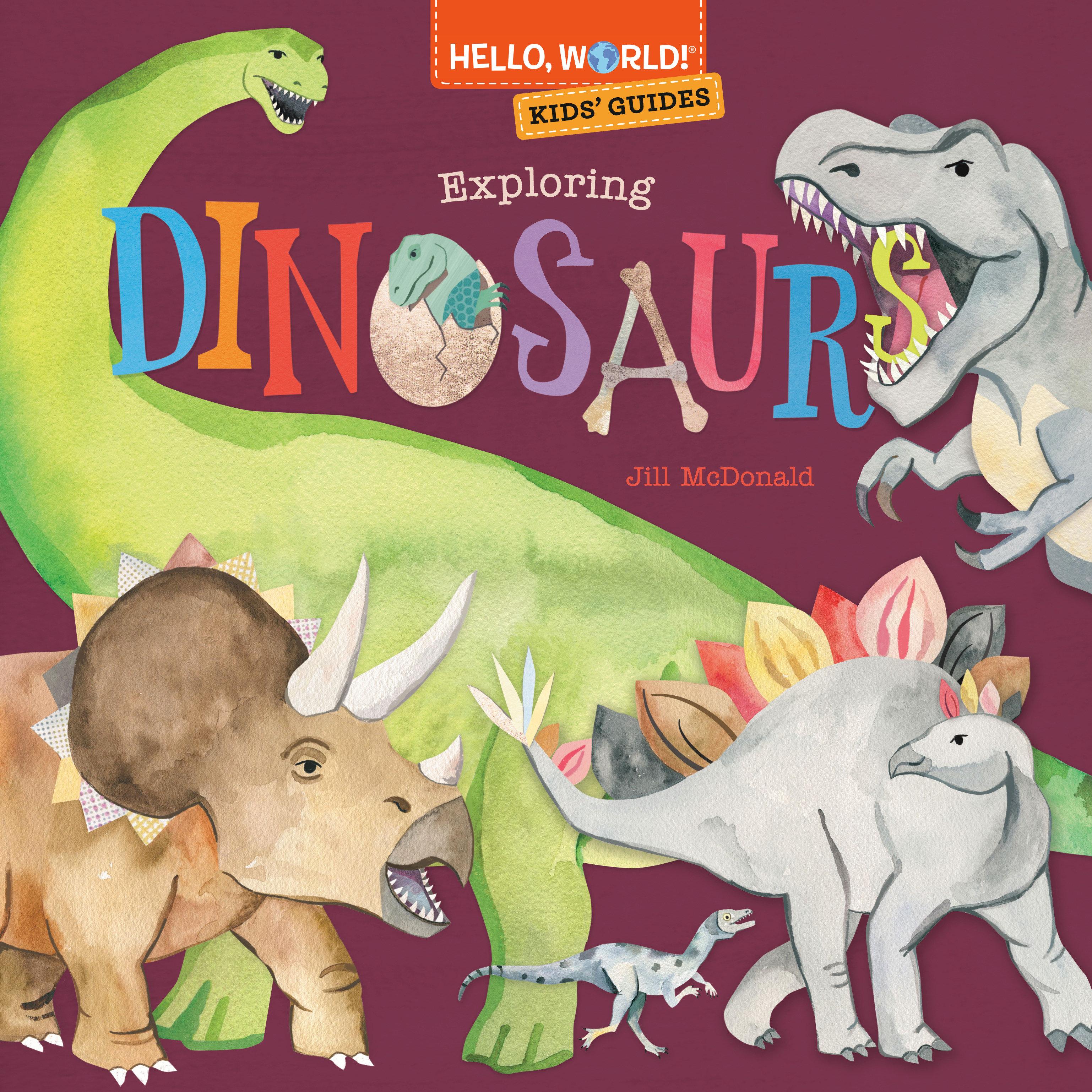 Vorderes Coverbild Hello, World! Kids' Guides: Exploring Dinosaurs