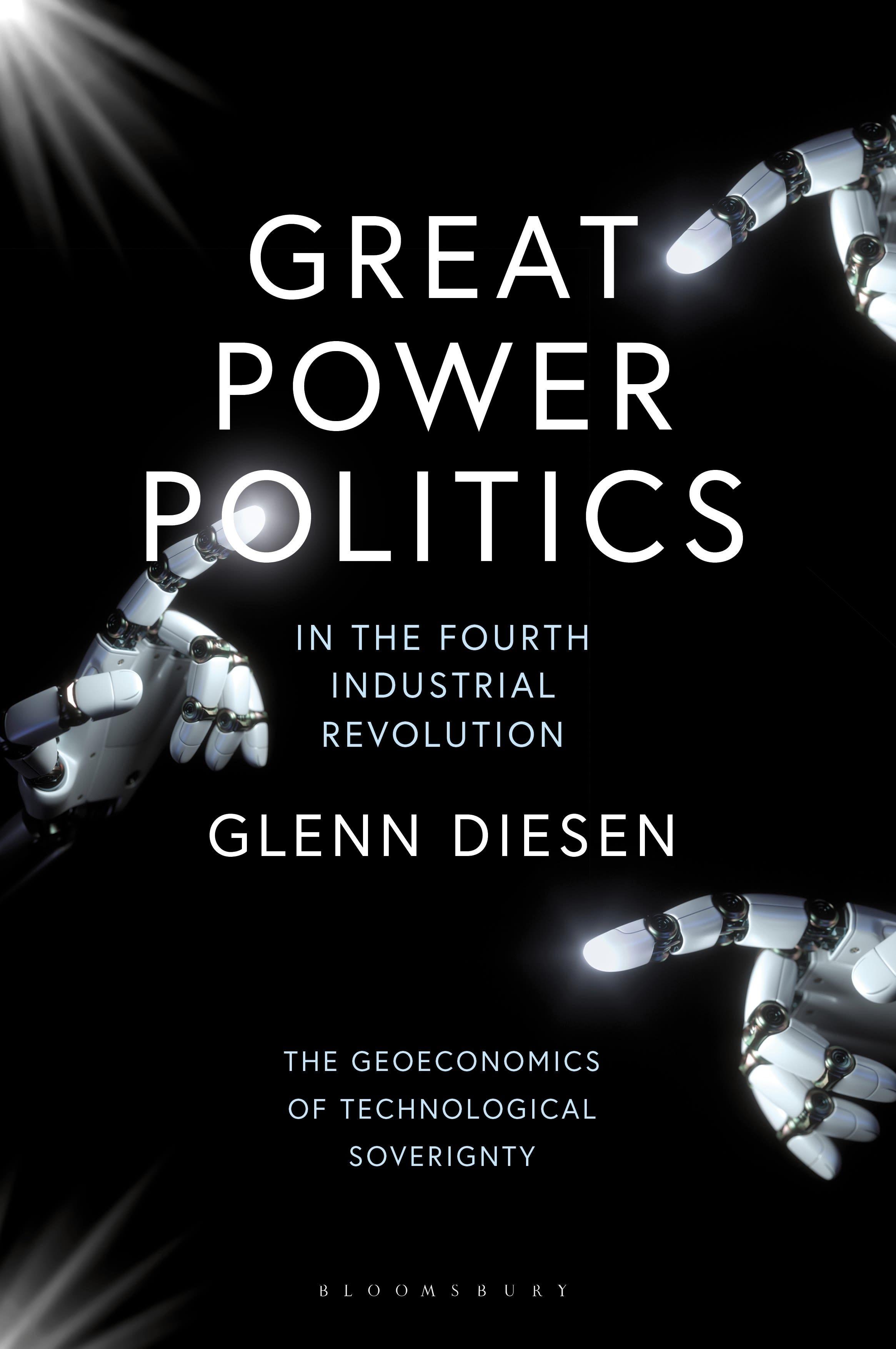 Vorderes Coverbild Great Power Politics in the Fourth Industrial Revolution