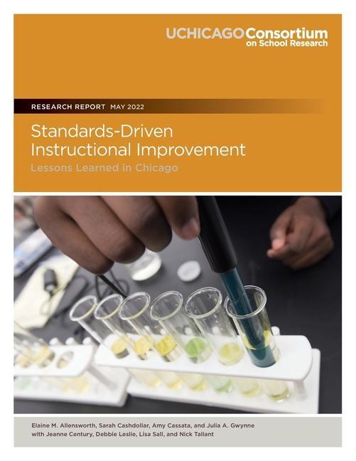 Vorderes Coverbild Standards-Driven Instructional Improvement: Lessons Learned in Chicago