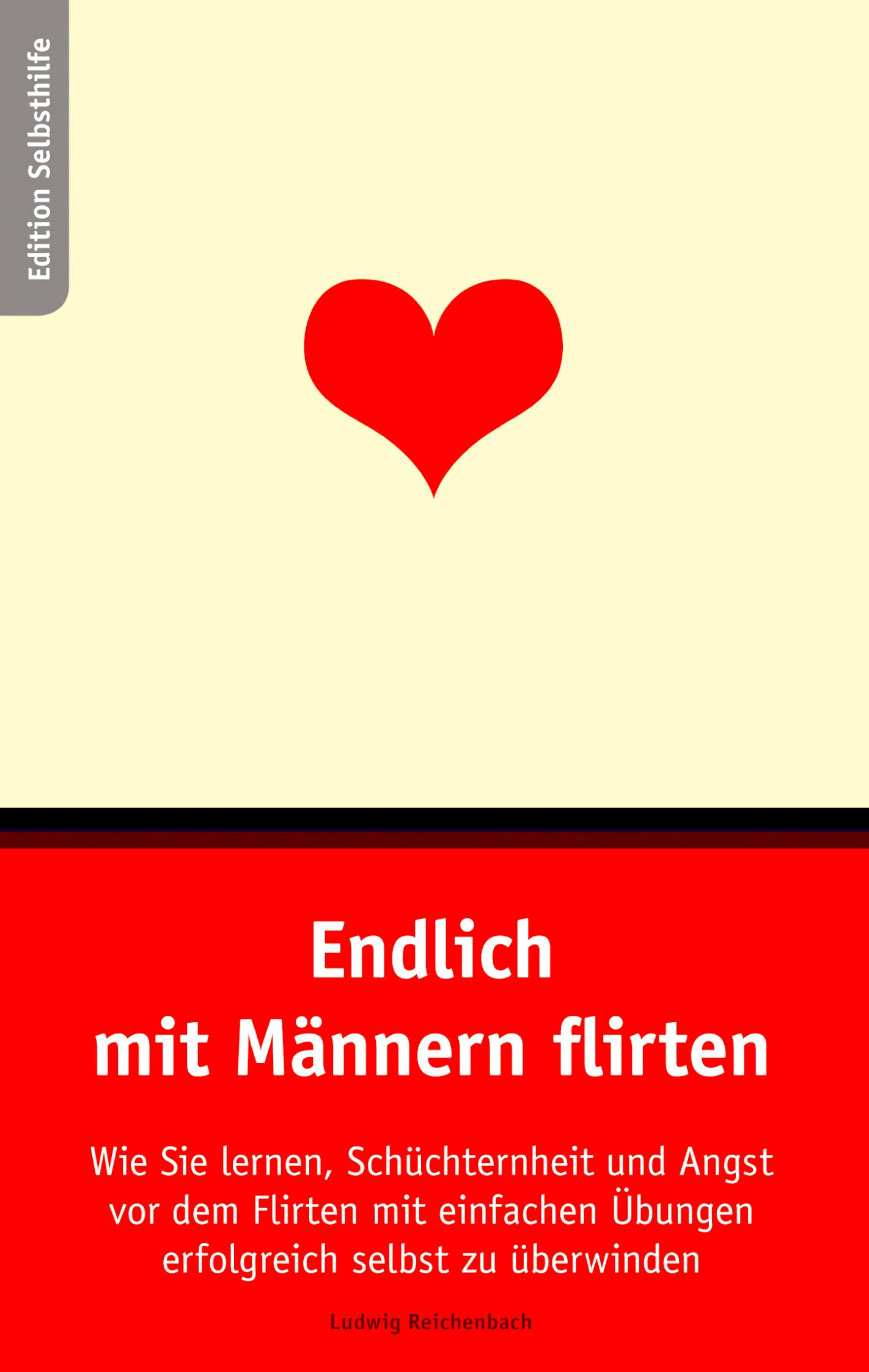 Vorderes Coverbild Endlich mit Männern flirten