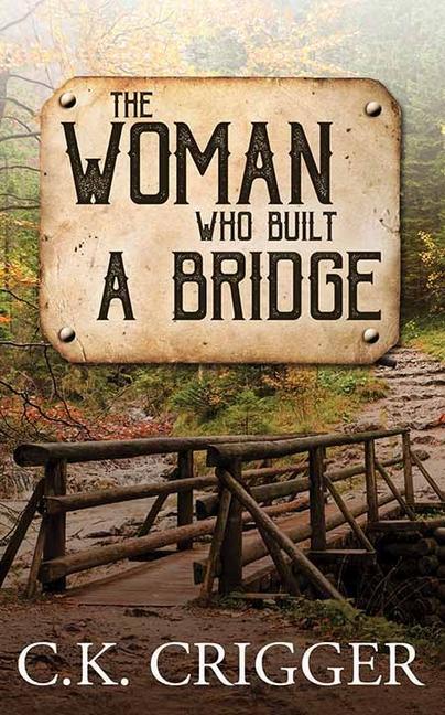 Vorderes Coverbild The Woman Who Built a Bridge