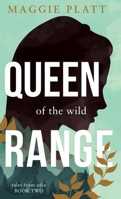 Vorderes Coverbild Queen of the Wild Range