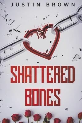 Vorderes Coverbild Shattered Bones: Volume 1