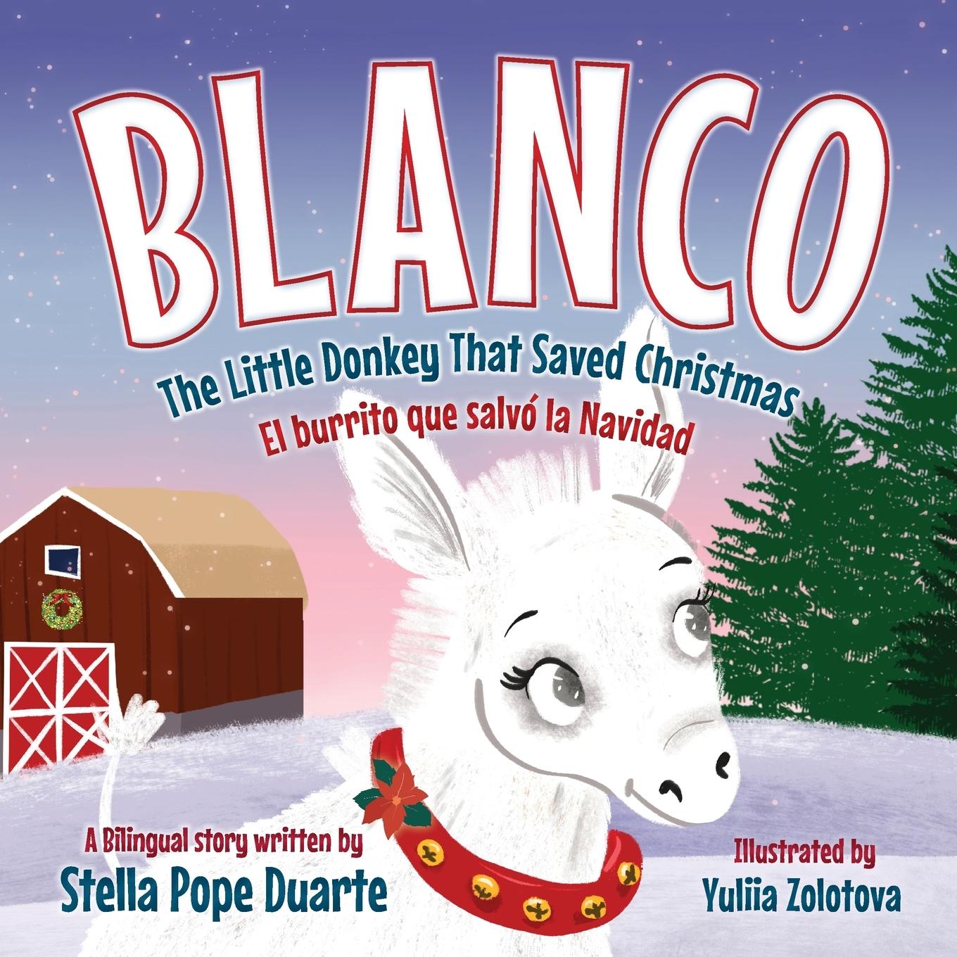 Vorderes Coverbild Blanco, The Little Donkey That Saved Christmas