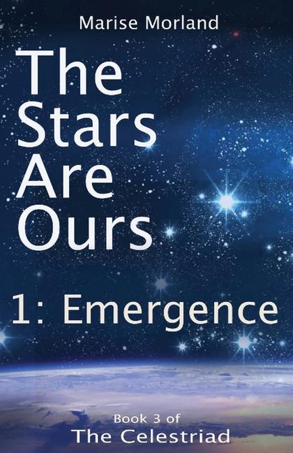 Vorderes Coverbild The Stars Are Ours: Part 1 - Emergence