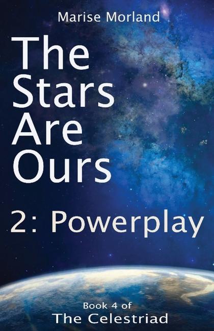 Vorderes Coverbild The Stars Are Ours: Part 2 - Powerplay