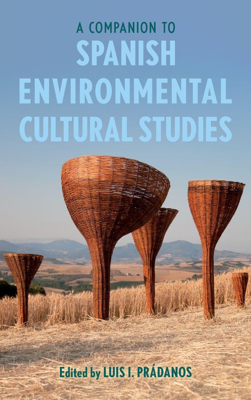 Vorderes Coverbild A Companion to Spanish Environmental Cultural Studies