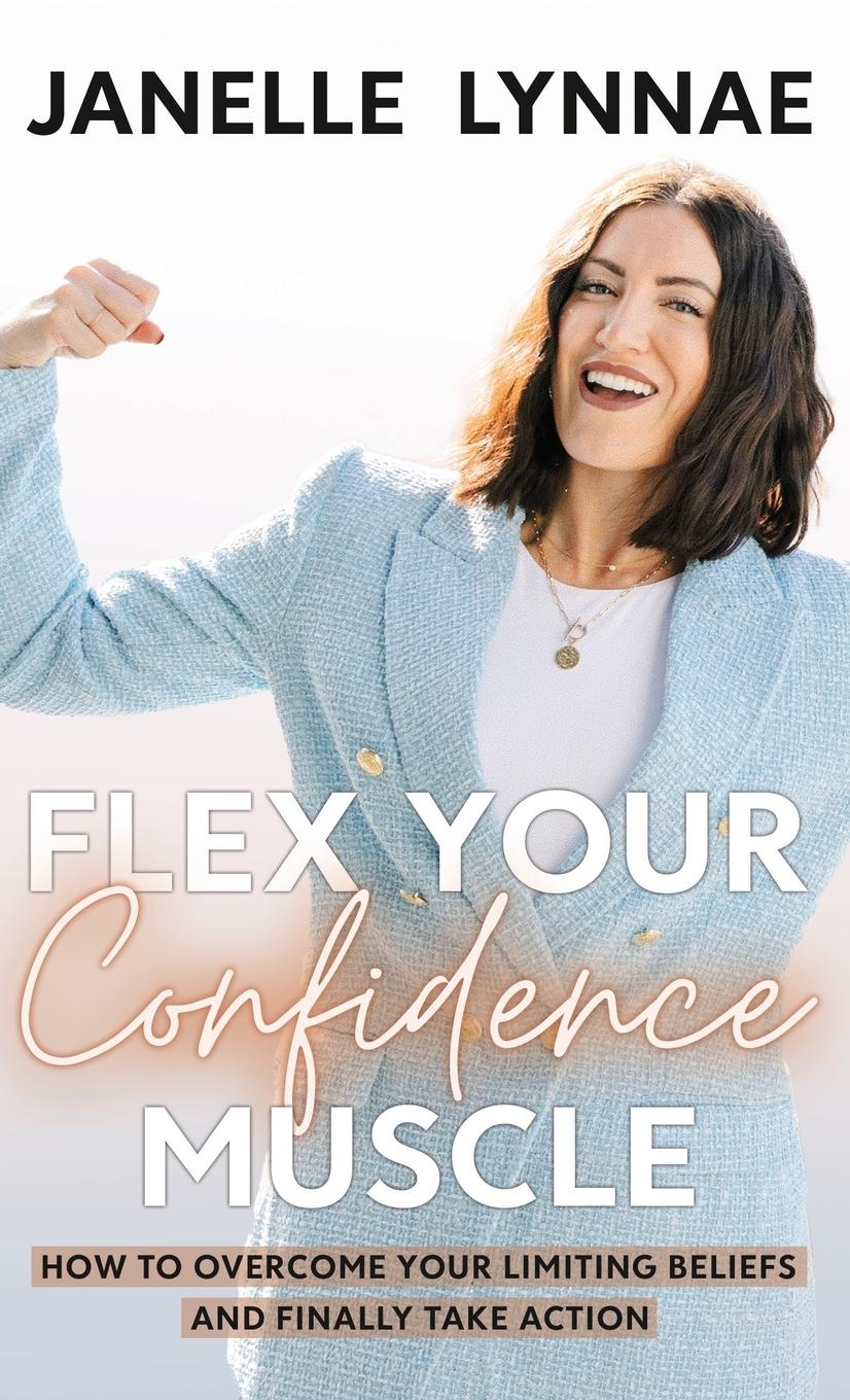 Vorderes Coverbild Flex Your Confidence Muscle