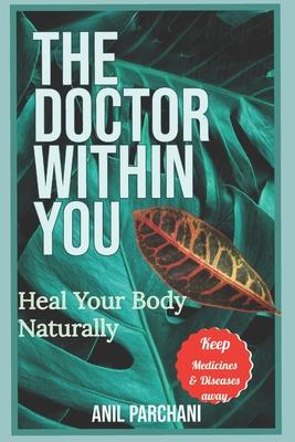 Vorderes Coverbild The Doctor Within You: Heal Your Body Naturally