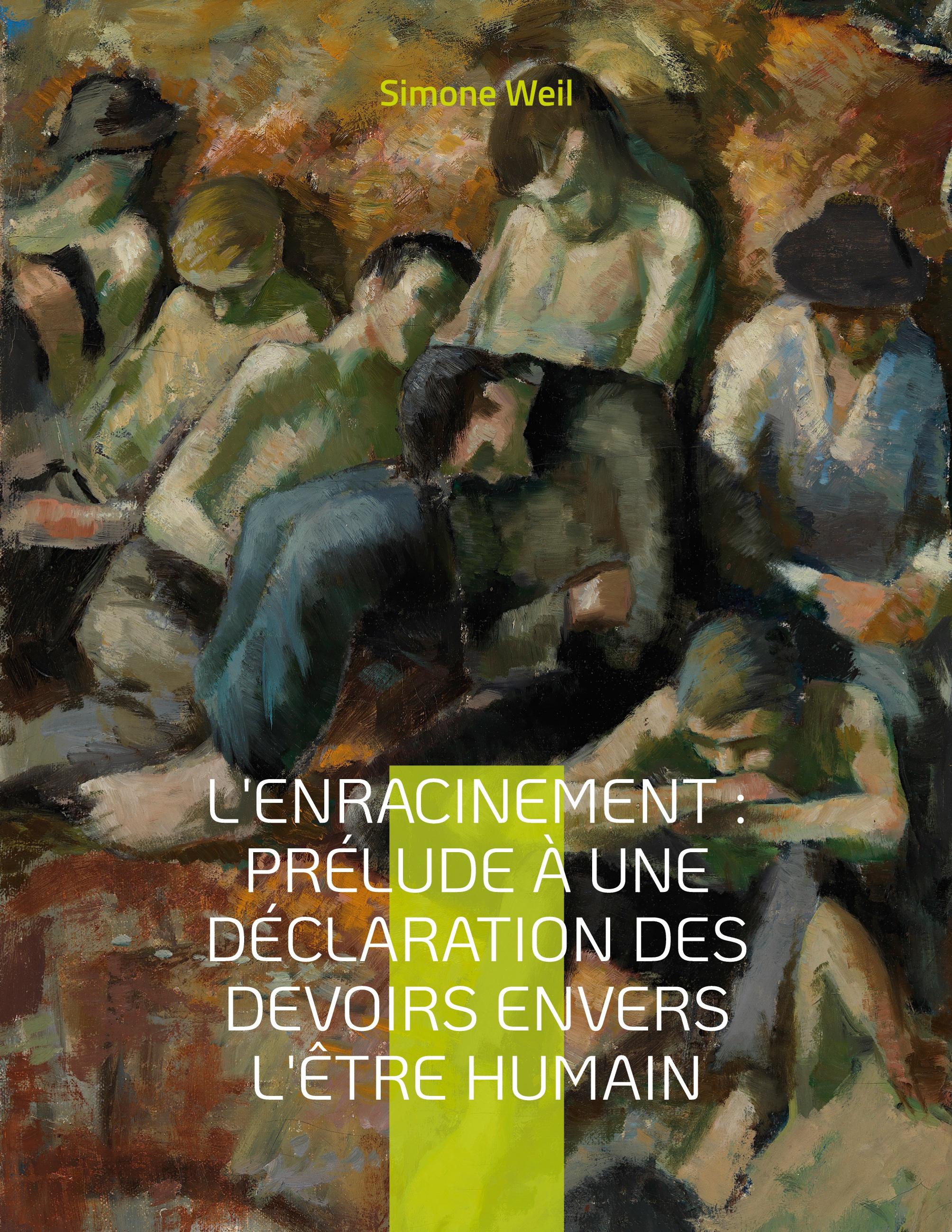 Vorderes Coverbild L'Enracinement : Prélude à une déclaration des devoirs envers l'être humain