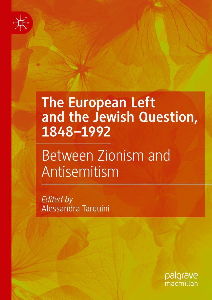 Vorderes Coverbild The European Left and the Jewish Question, 1848-1992