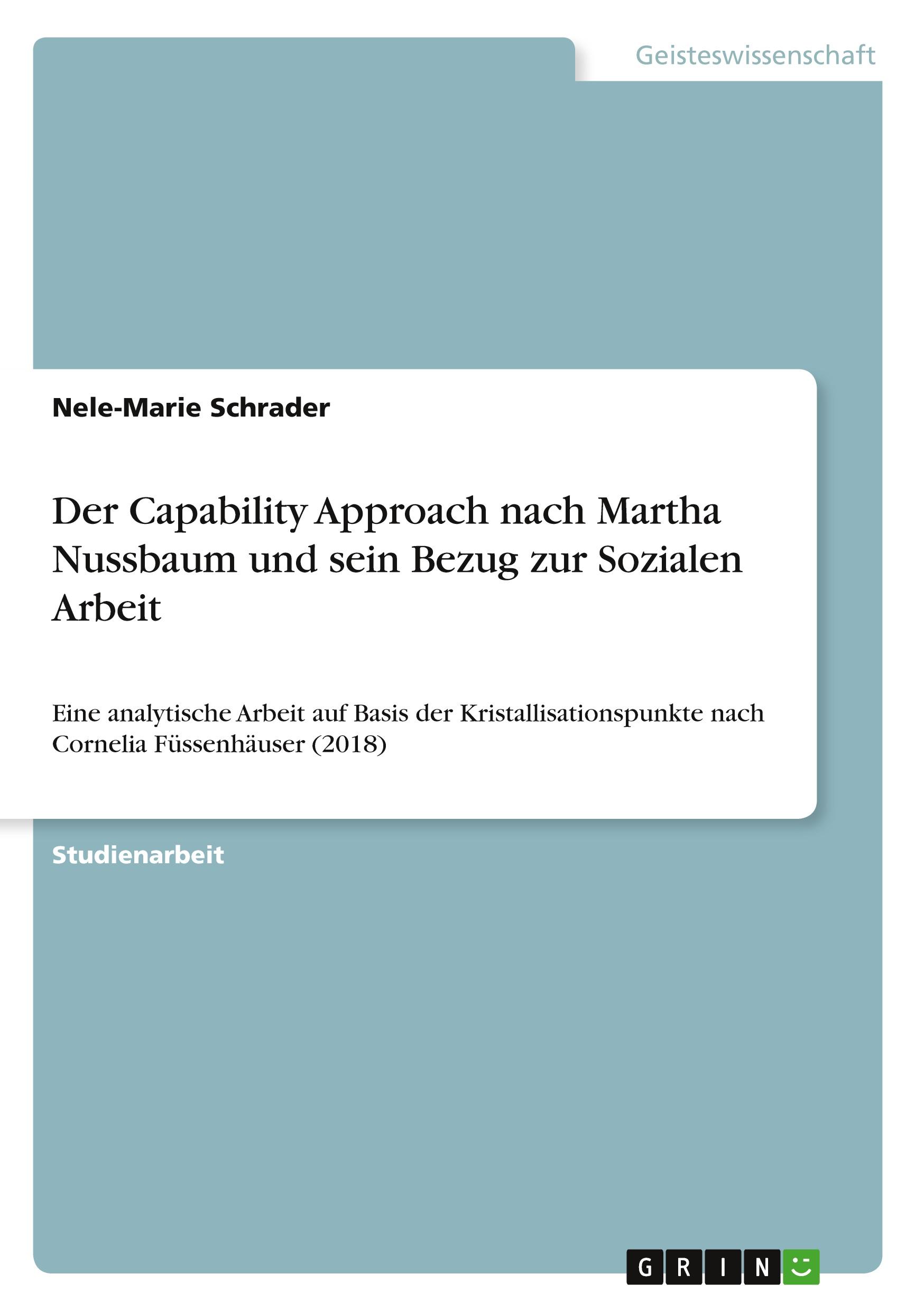 Vorderes Coverbild Der Capability Approach nach Martha Nussbaum und sein Bezug zur Sozialen Arbeit