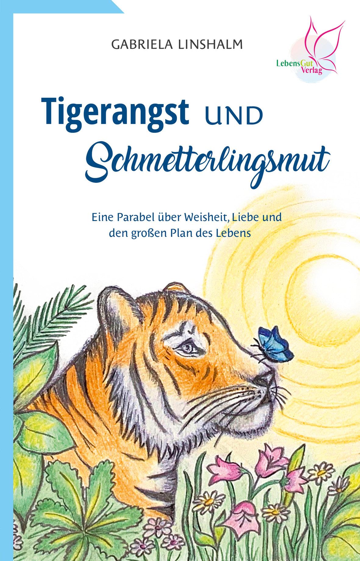 Vorderes Coverbild Tigerangst und Schmetterlingsmut