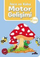 Vorderes Coverbild 2 Yas Ince ve Kaba Motor Gelisimi
