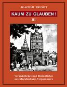Vorderes Coverbild Kaum zu glauben ! Band III