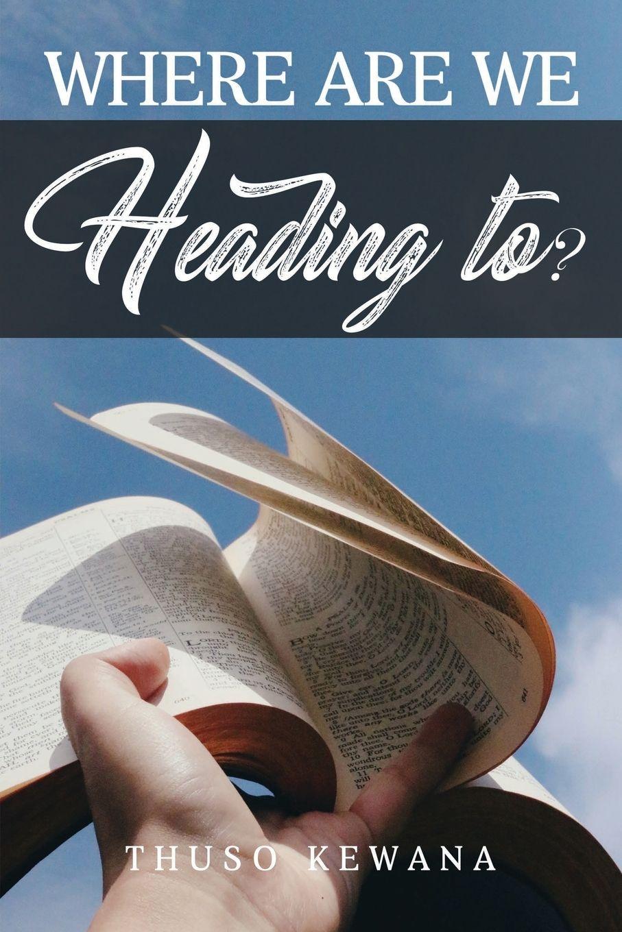 Vorderes Coverbild Where are we Heading to?