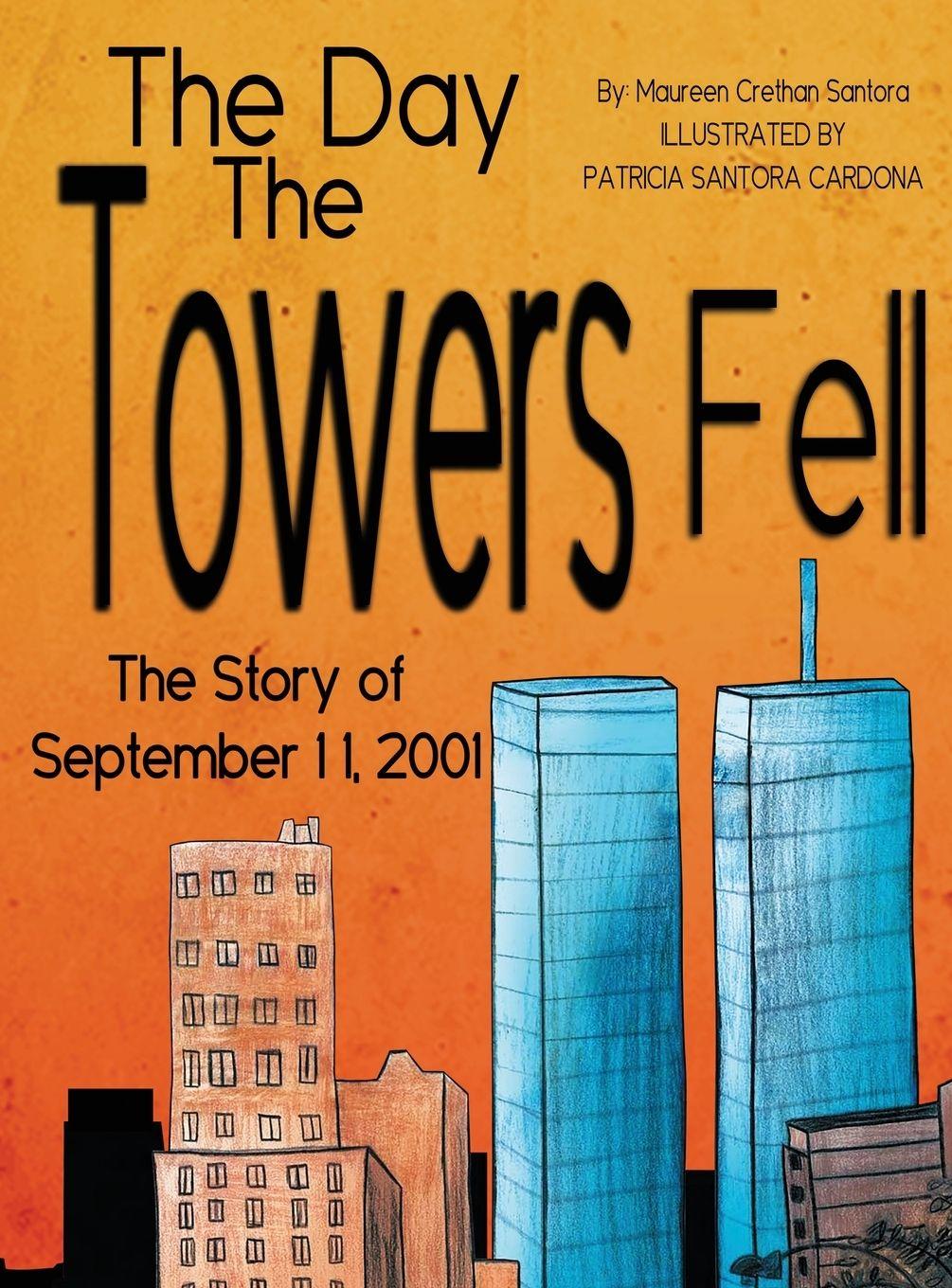 Vorderes Coverbild The Day the Towers Fell