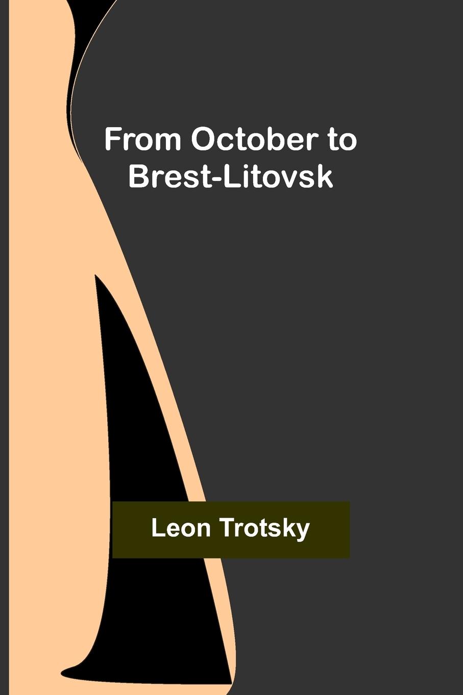 Vorderes Coverbild From October to Brest-Litovsk