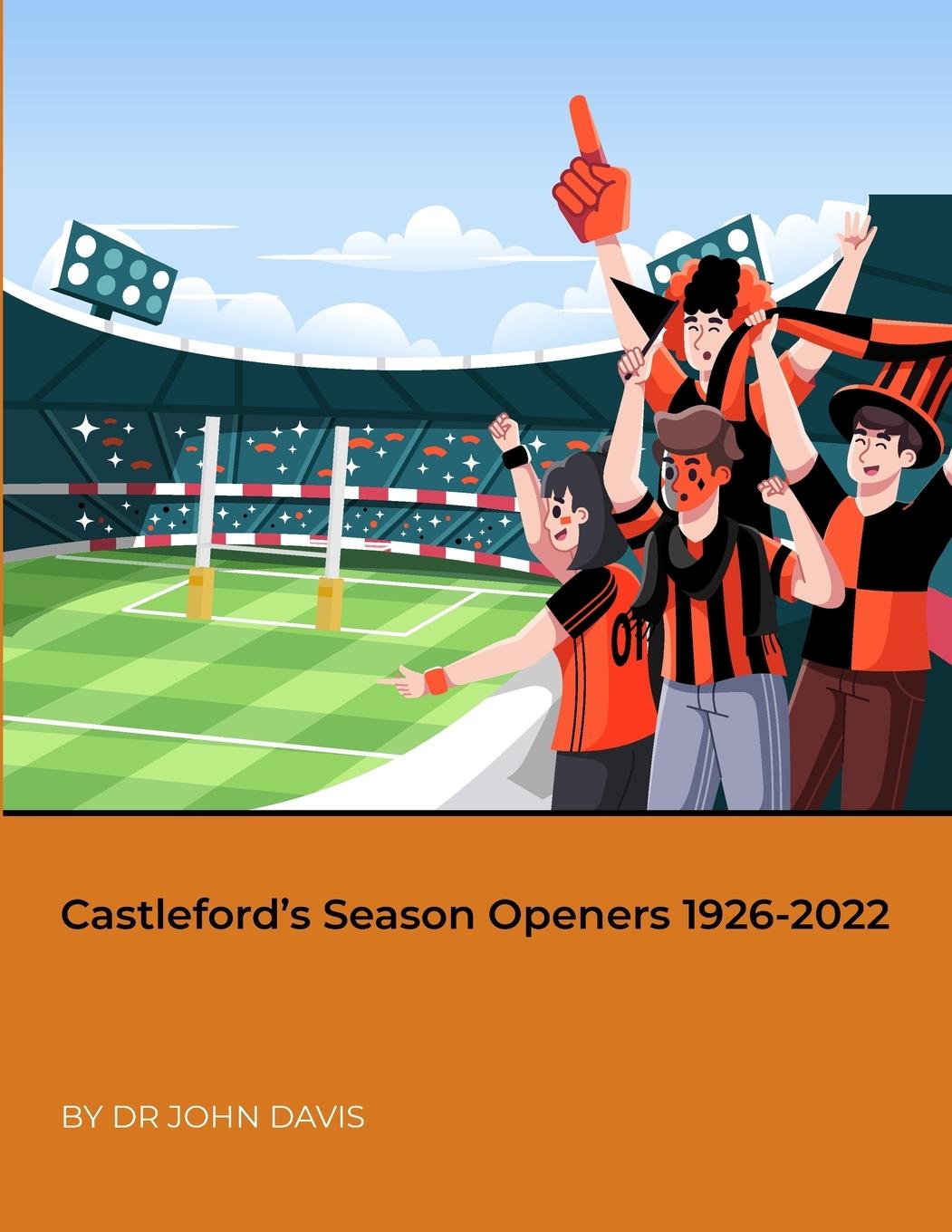 Vorderes Coverbild Castleford's Season Openers 1926-2022