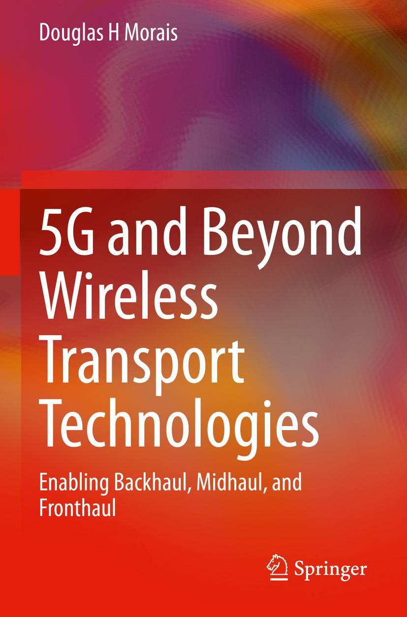 Vorderes Coverbild 5G and Beyond Wireless Transport Technologies