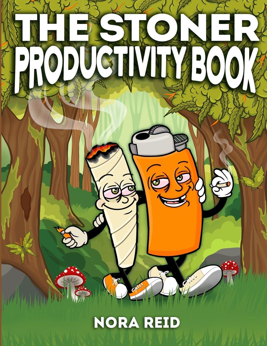 Vorderes Coverbild The Stoner Productivity Book - An Adult Stoner Activity Book With Psychedelic Coloring Pages, Sudokus, Word Searches and More - For Stress Relief & Relaxation