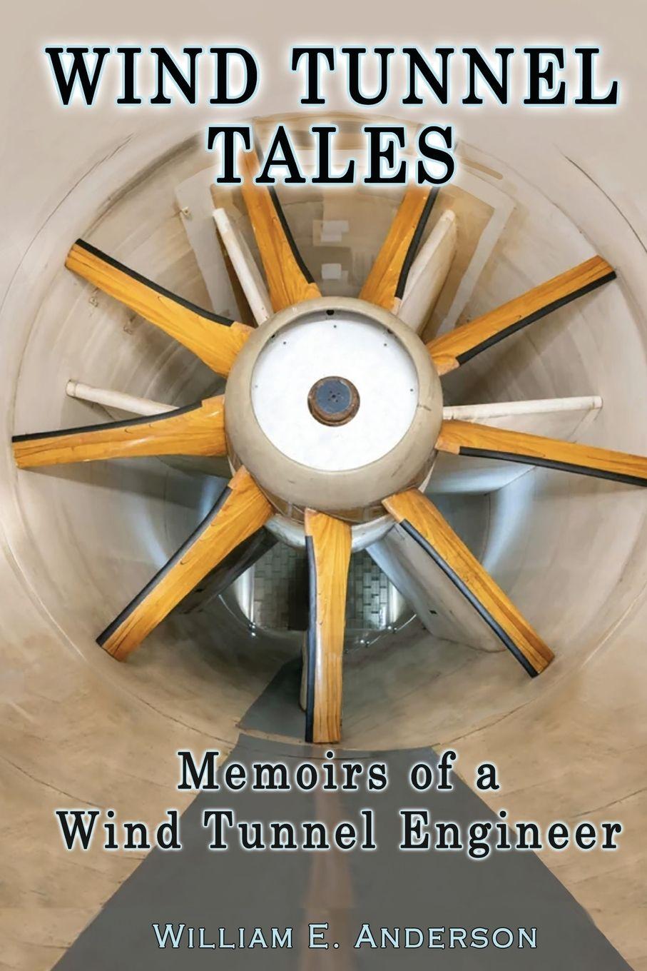Vorderes Coverbild Wind Tunnel Tales, Memoirs of a Wind Tunnel Engineer