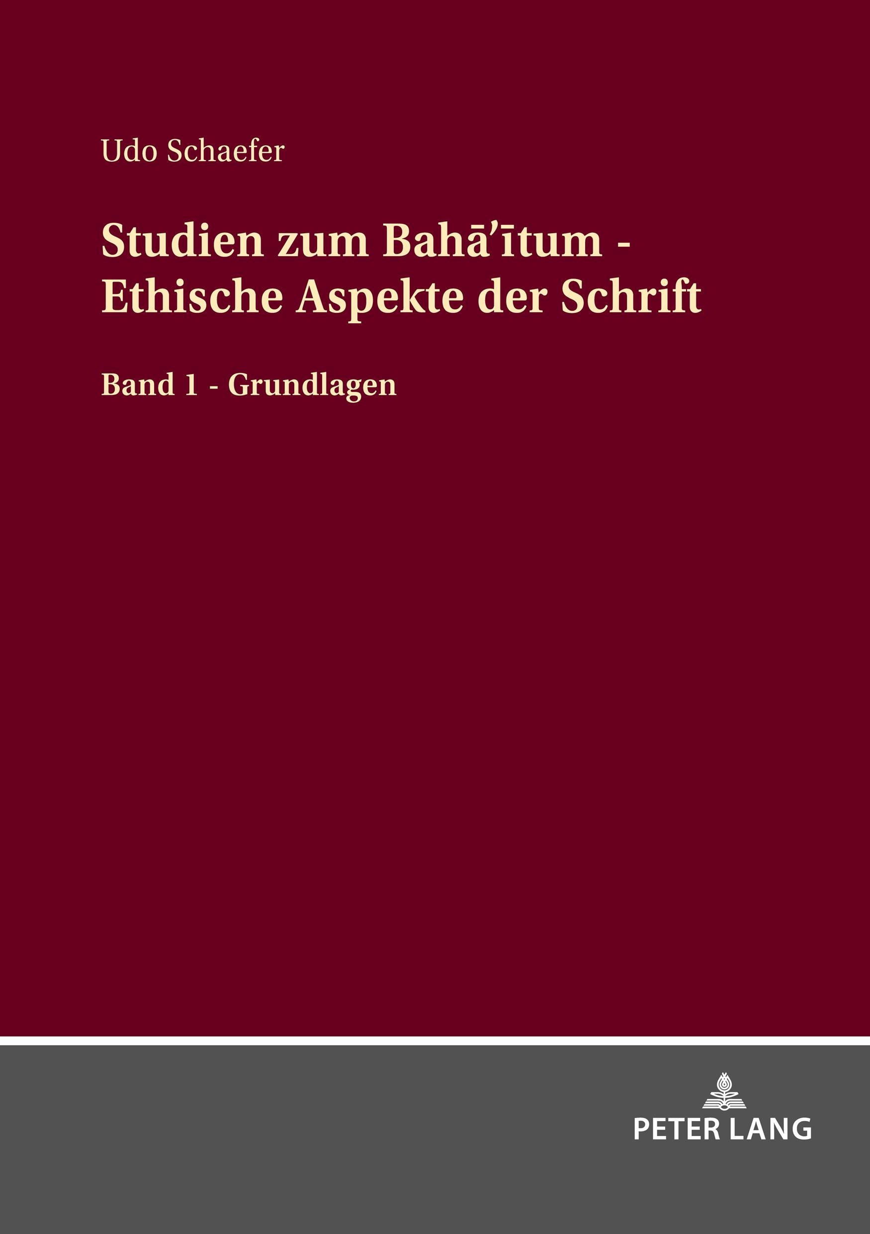 Vorderes Coverbild Studien zum Bah¿'¿tum - Ethische Aspekte der Schrift
