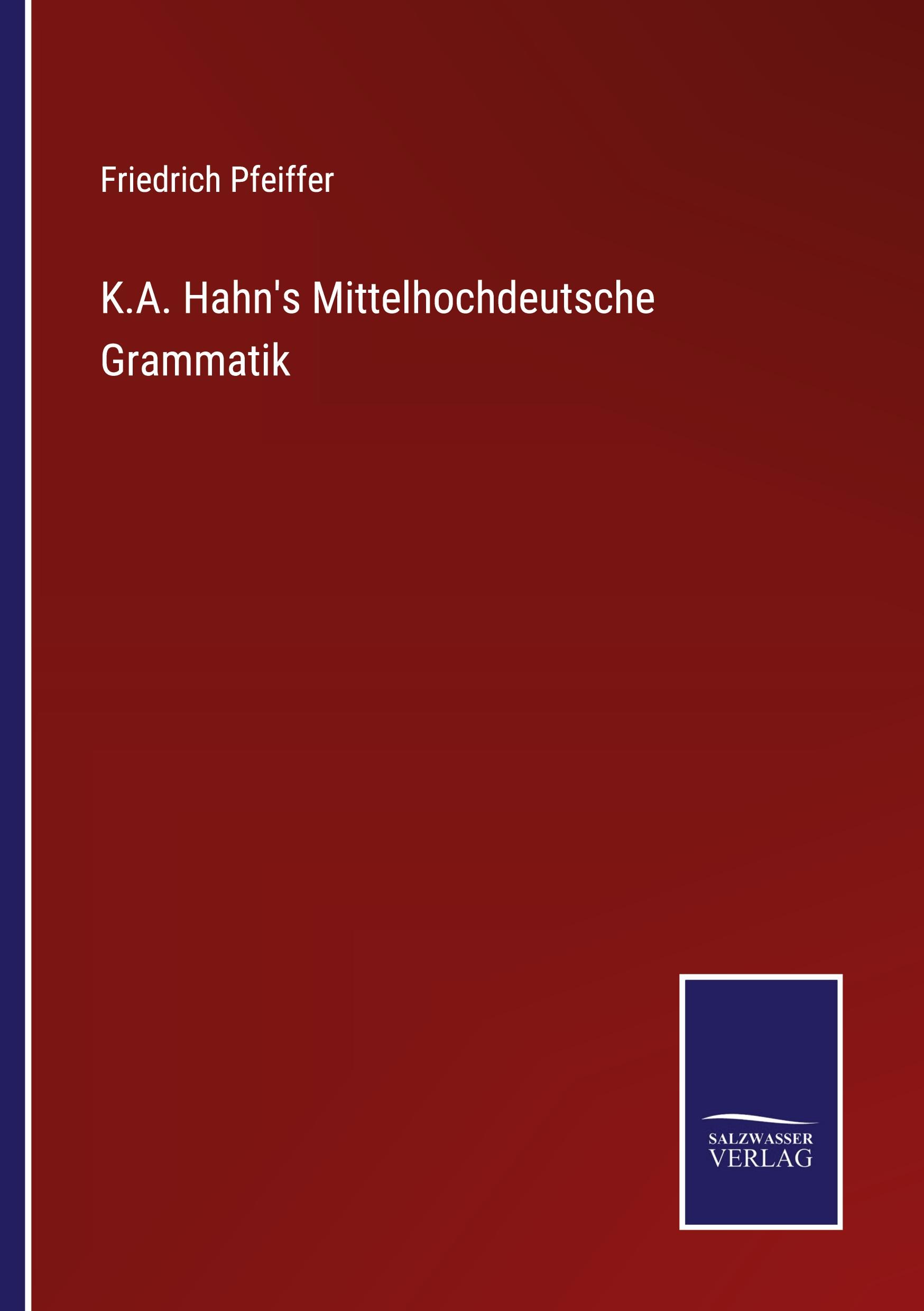Vorderes Coverbild K.A. Hahn's Mittelhochdeutsche Grammatik