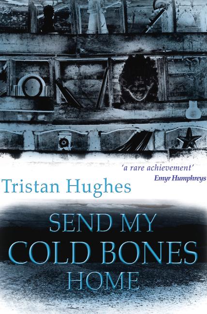 Vorderes Coverbild Send My Cold Bones Home