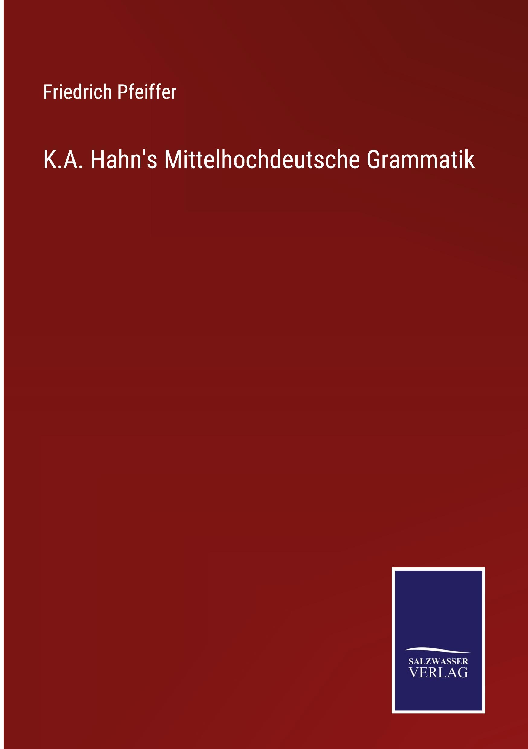 Vorderes Coverbild K.A. Hahn's Mittelhochdeutsche Grammatik