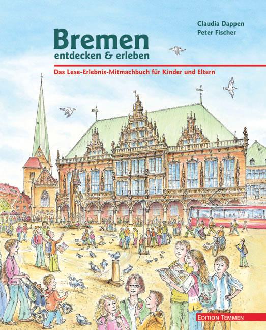 Vorderes Coverbild Bremen entdecken & erleben
