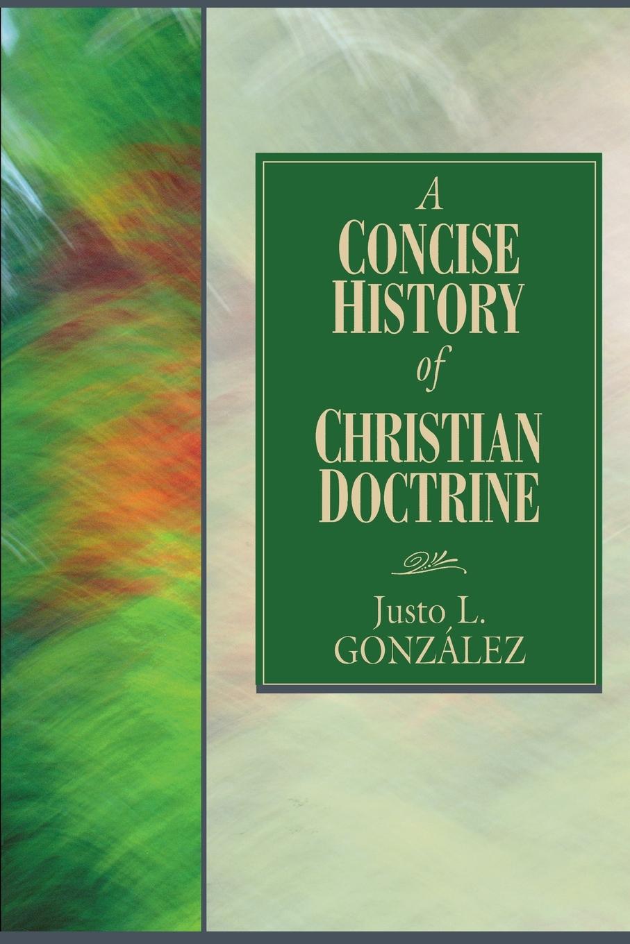 Vorderes Coverbild A Concise History of Christian Doctrine
