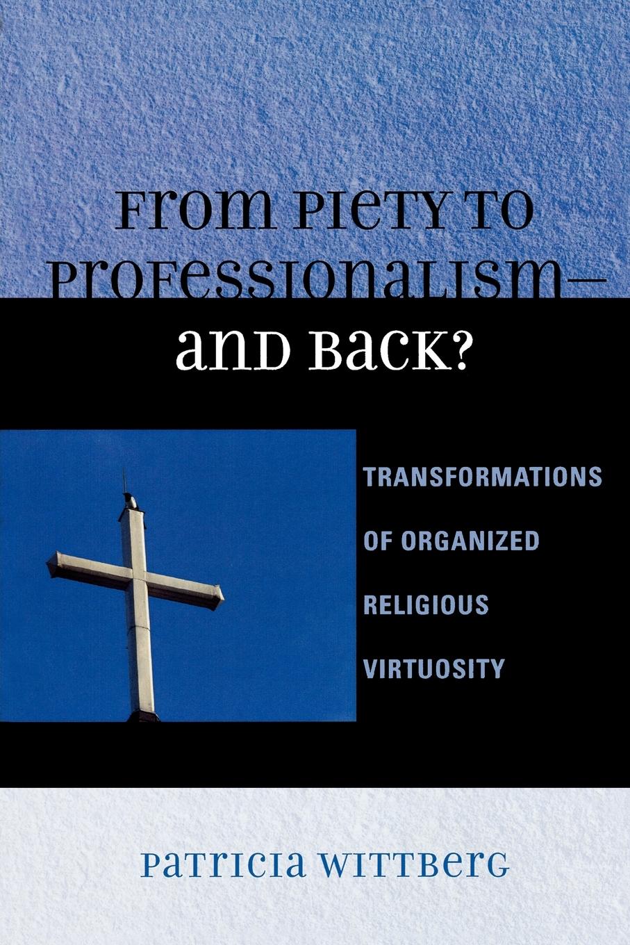 Vorderes Coverbild From Piety to Professionalism D and Back?