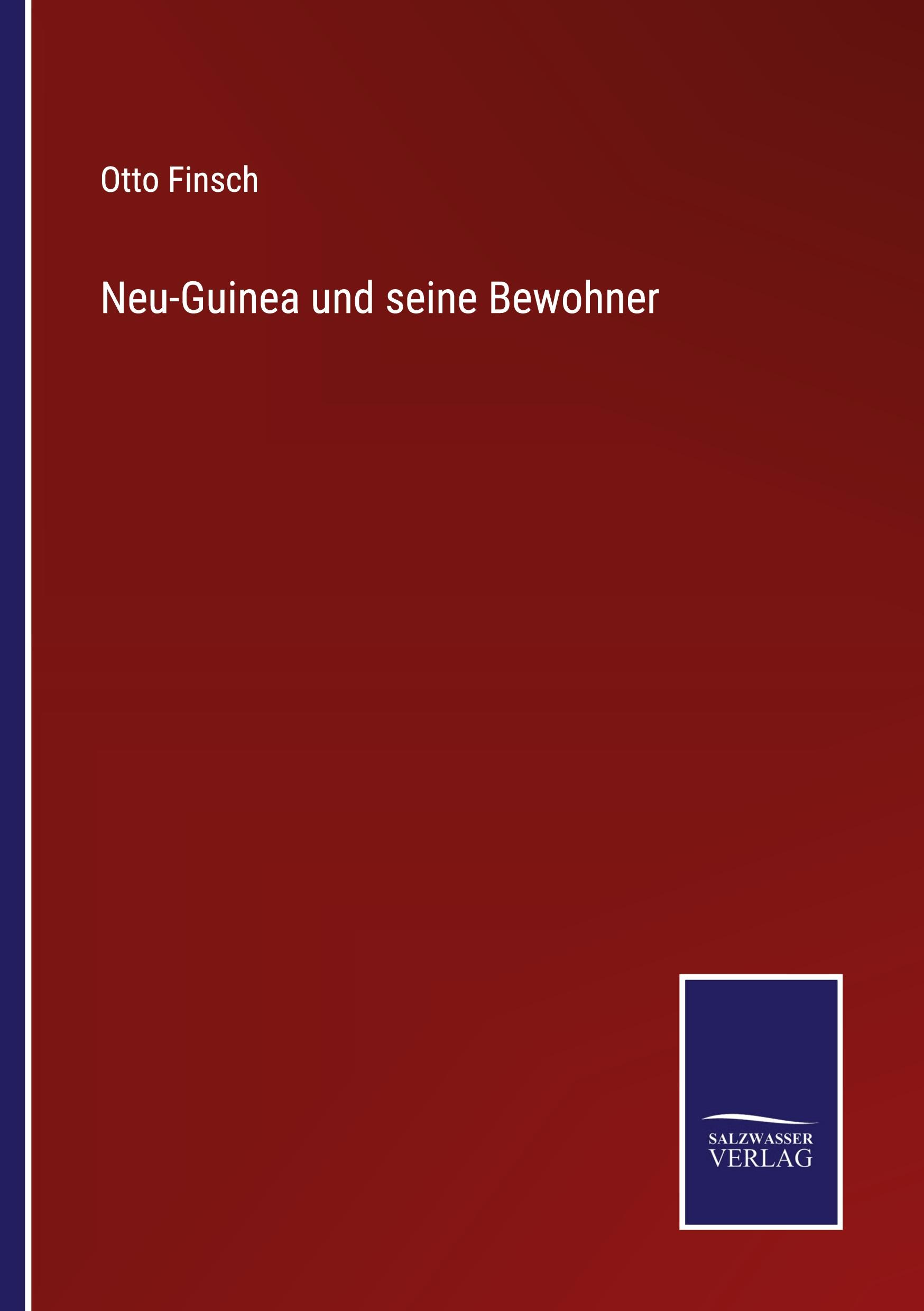 Vorderes Coverbild Neu-Guinea und seine Bewohner