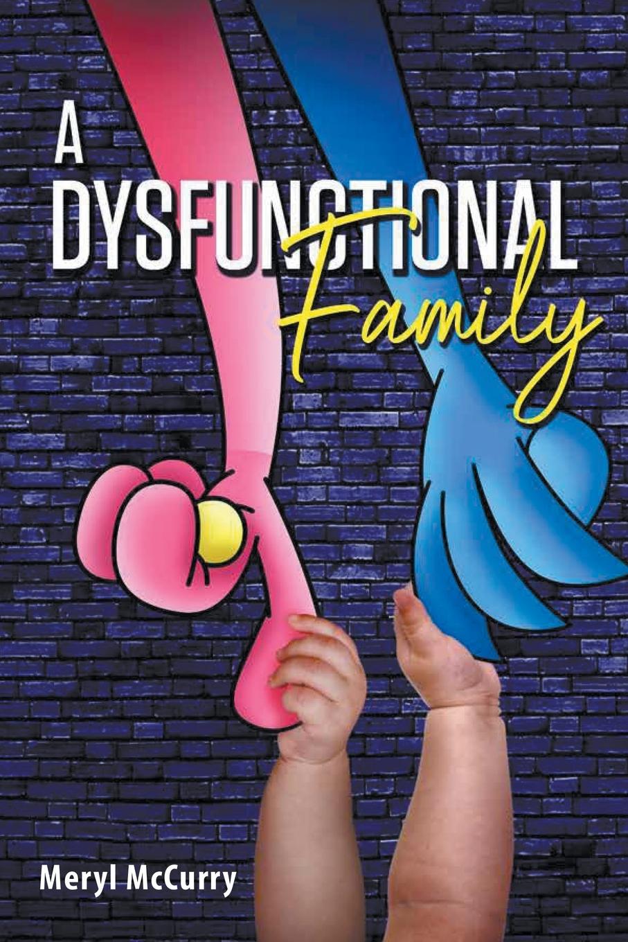Vorderes Coverbild A Dysfunctional Family