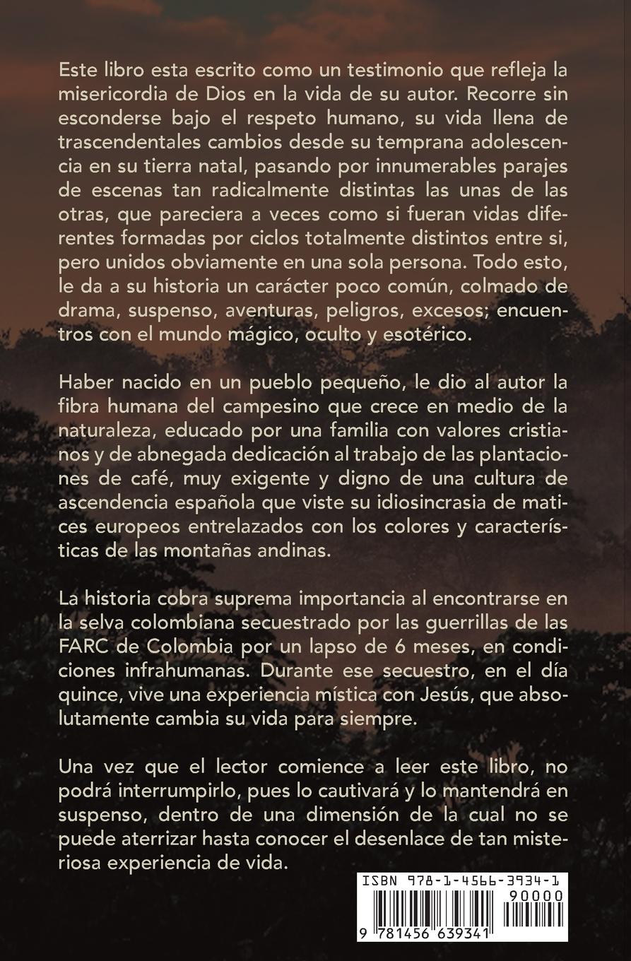 Rückseitencover De la Oscuridad a la Luz - Testimonio Marino Restrepo