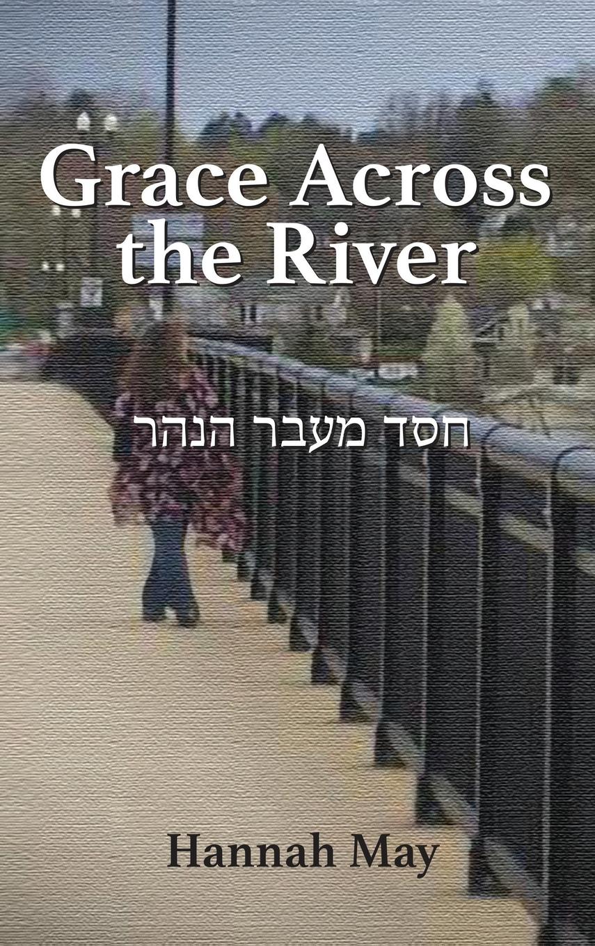 Vorderes Coverbild Grace Across the River
