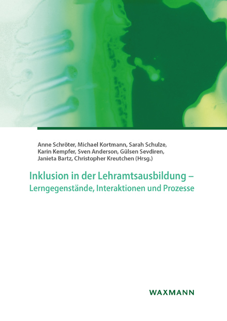 Vorderes Coverbild Inklusion in der Lehramtsausbildung - Lerngegenstände, Interaktionen und Prozesse
