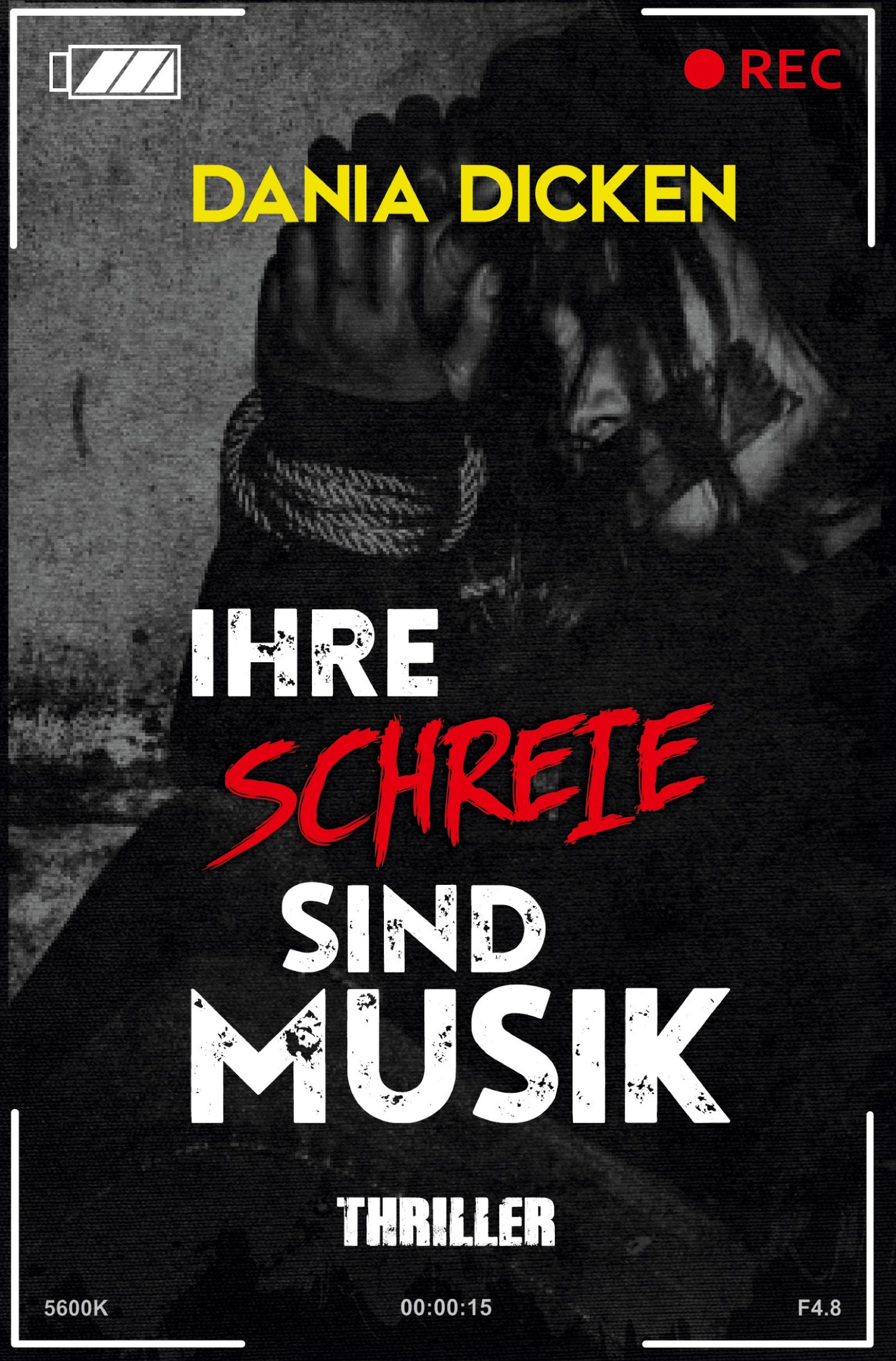 Vorderes Coverbild Ihre Schreie sind Musik