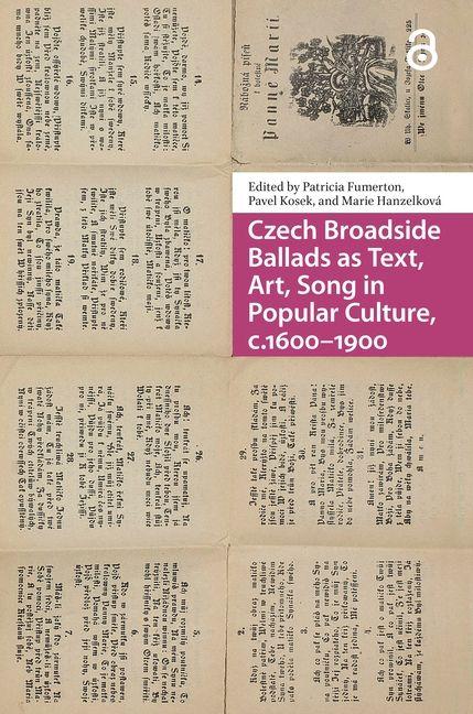 Vorderes Coverbild Czech Broadside Ballads as Text, Art, Song in Popular Culture, C.1600-1900