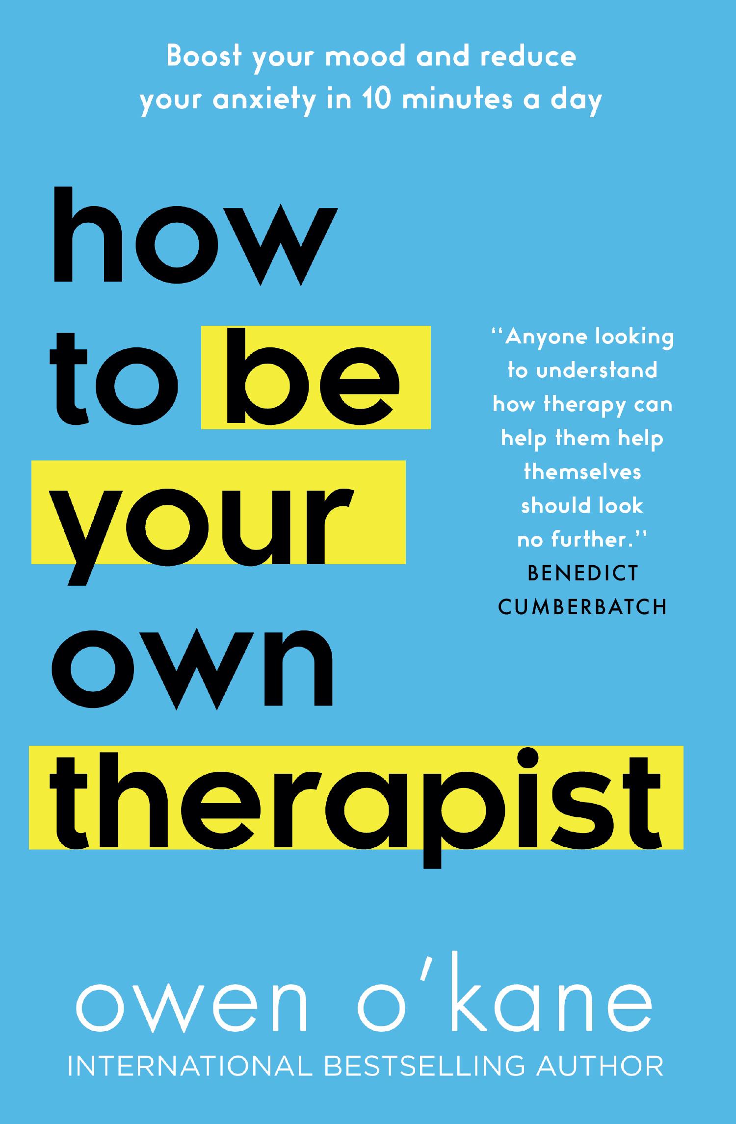 Vorderes Coverbild How to Be Your Own Therapist