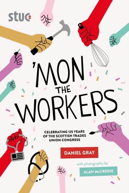 Vorderes Coverbild 'Mon the Workers