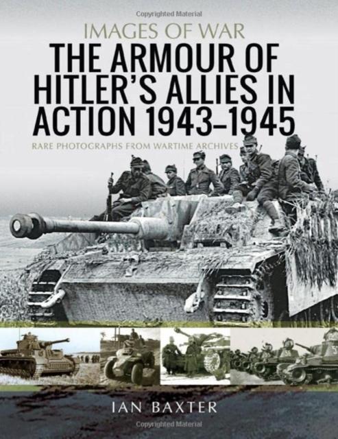 Vorderes Coverbild The Armour of Hitler's Allies in Action, 1943-1945