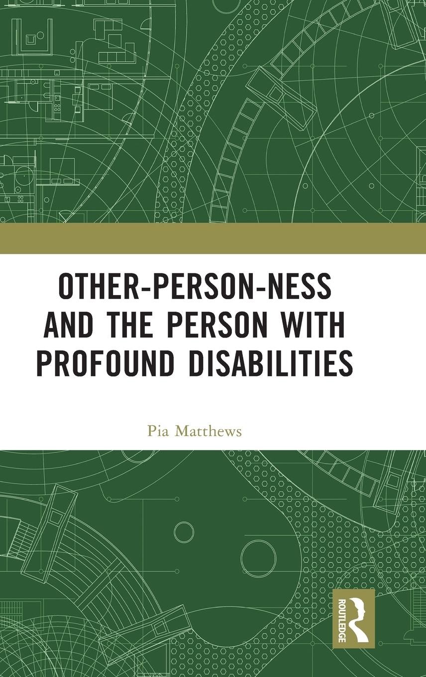 Vorderes Coverbild Other-person-ness and the Person with Profound Disabilities