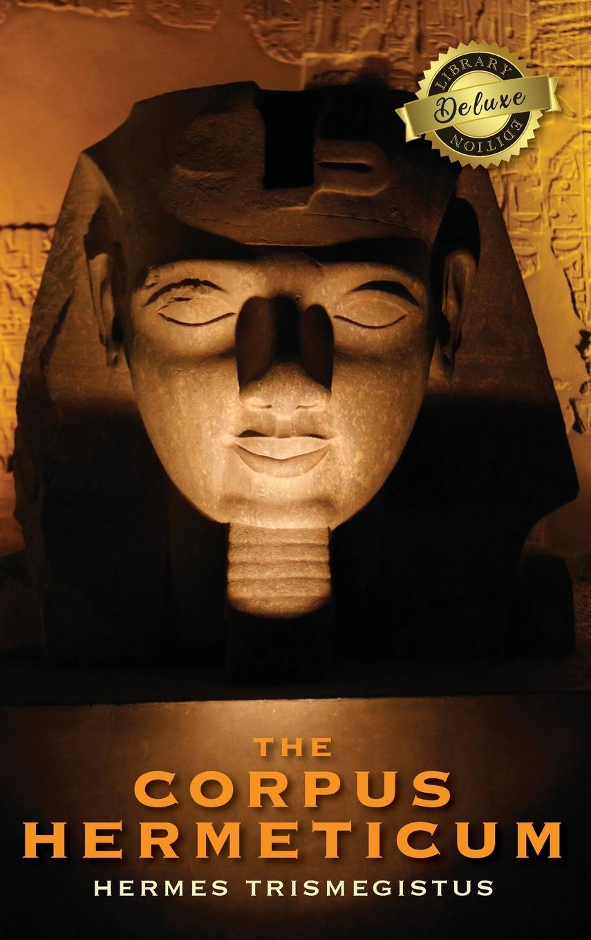 Vorderes Coverbild The Corpus Hermeticum (Deluxe Library Edition)
