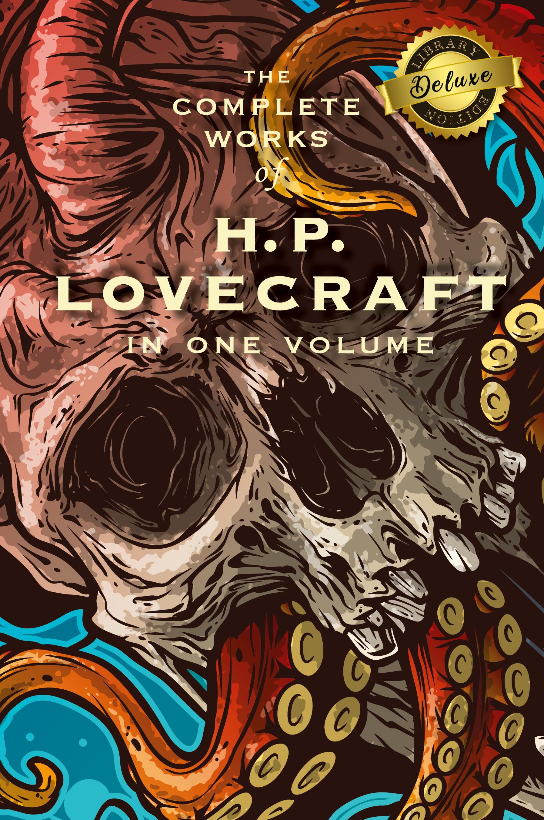 Vorderes Coverbild The Complete Works of H. P. Lovecraft (Deluxe Library Edition)